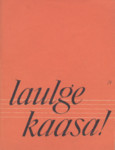 Laulge kaasa!