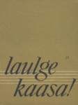 Laulge kaasa!