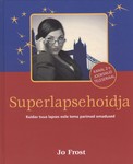 Superlapsehoidja