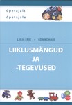 Liiklusmängud ja -tegevused