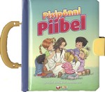 Pisipõnni piibel. Igihaljad piiblijutud mudilastele