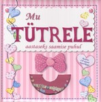 Mu tütrele. aastaseks saamise puhul