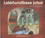 Lakkhundikese jutud