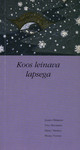 Koos leinava lapsega