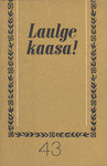 Laulge kaasa!