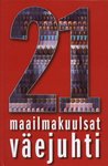 21 maailmakuulsat väejuhti