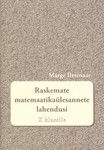 Raskemate matemaatikaülesannete lahendusi X klassile