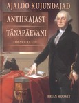 Ajaloo kujundajad antiikajast tänapäevani. 100 suurkuju