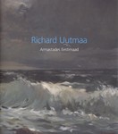 Richard Uutmaa. Armastades Eestimaad