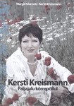 Kersti Kreismann. Paljajalu kõrrepõllul