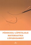 Põhikooli lõpetajale matemaatika lõpueksamist 2009