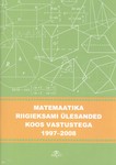 Matemaatika riigieksami ülesanded koos vastustega 1997-2008