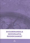 Eksaminandile geograafia riigieksamist