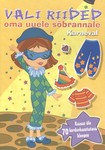 Vali riided oma uuele sõbrannale. Karneval
