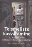 Teismeliste kasvatamine