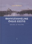 Rahvusvaheline õigus Eestis: ajalugu ja poliitika