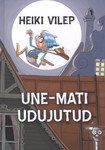Une-Mati udujutud