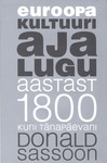 Euroopa kultuuri ajalugu. Aastast 1800 kuni tänapäevani