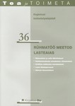 Rühmatöö meetod lasteaias