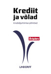 Krediit ja võlad. Krediidijuhtimise põhitõed
