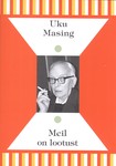 Meil on lootust