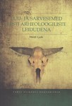 Luu- ja sarvesemed Eesti arheoloogiliste leidudena