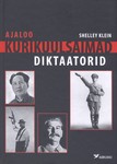 Ajaloo kurikuulsaimad diktaatorid