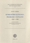 Kyrkoförvaltningsproblem i Estland 1561-1700