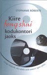 Kiire feng shui kodukontori jaoks