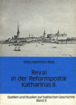Reval in der Reformpolitik Katharinas II.