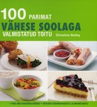 100 parimat vähese soolaga valmistatud toitu