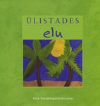 Ülistades elu