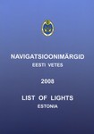 Navigatsioonimärgid Eesti vetes 2008. List of lights Estonia