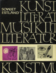 Sowjetestnische Kunst. Sowjetestnische Literatur. Sowjetestnische Musik