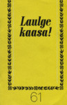 Laulge kaasa!