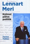 Lennart Meri. Kolmat põlve poliitik