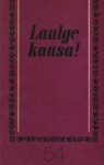 Laulge kaasa!