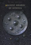 Ancient Hoards of Estonia. Catalogue of Exhibition