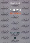 Suomi selväksi. Harjutused koos vastustega