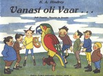 Vanast oli Vaar ...
