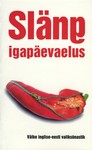 Släng igapäevaelus. Väike inglise-eesti valiksõnastik