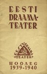 Eesti Draamateater. Hooaeg 1939-1940
