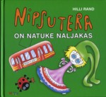 Nipsutera on natuke naljakas
