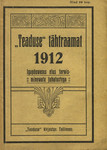 «Teaduse» tähtraamat 1912. Igapäewases elus tarwisminewate juhatustega