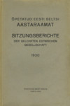 Õpetatud Eesti Seltsi Aastaraamat. Sitzungsberichte der Gelehrten Estnischen Gesellschaft. 1930