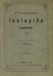VI. Eesti üleüldise laulupidu segakoorid