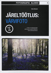Järeltöötlus: värvifoto