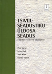 Tsiviilseadustiku üldosa seadus. Kommenteeritud väljaanne