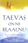 Taevas on nii reaalne!