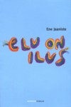 Elu on ilus